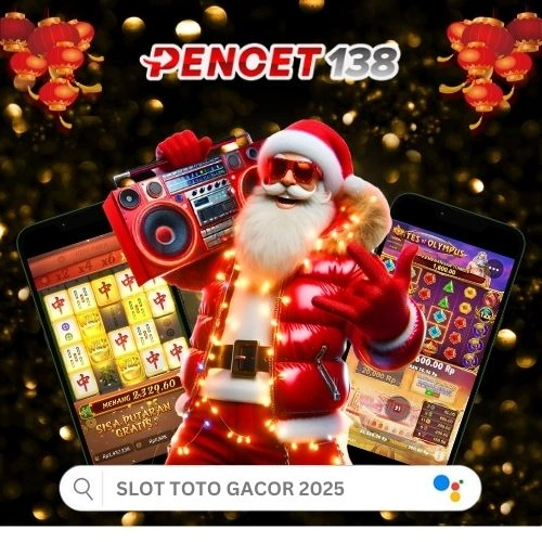 PENCET138 : SLOT TOTO GACOR GAMPANG MAXWIN HARI INI (2025)